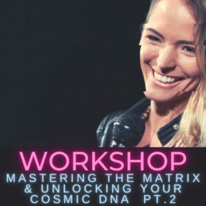 Elizabeth April Mastering The Matrix Part  Workshop