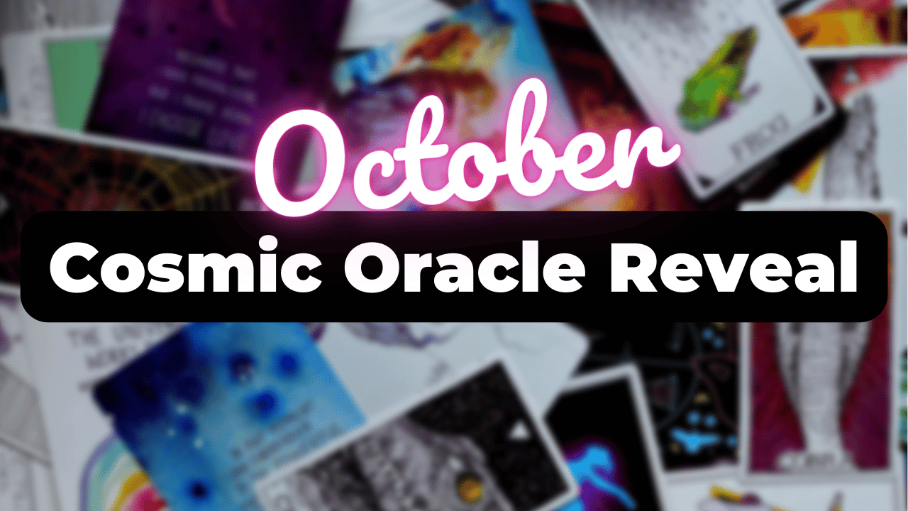 ✨ October Cosmic Oracle Reveal!! ✨